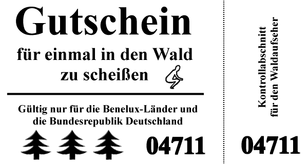 Gutschein für einmal in den Wald zu scheißen